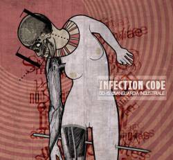 Infection Code : 00 - 15: l’Avanguardia Industriale